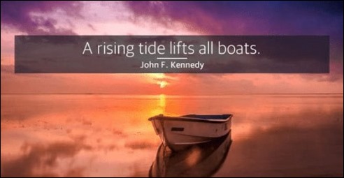 a-rising-tide-lifts-all-boats