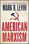 MarkLevin_AmericanMarxism_avalilable210713