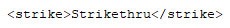StrikethruHTMLcode