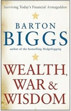 WeathWarWisdom_BartonBiggsBookJacket_s