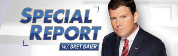 Special Report Bret Baier